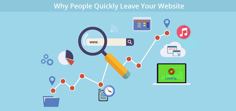 Why People Quickly Leave Your Website why-people-quickly-leave-your-website