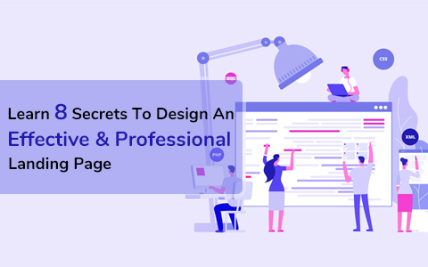 Learn 8 Secrets To Design An Effective & Professional Landing Page