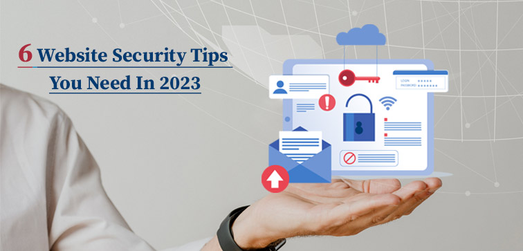 6 Website Security Tips You Need In 2023 website-security-tips